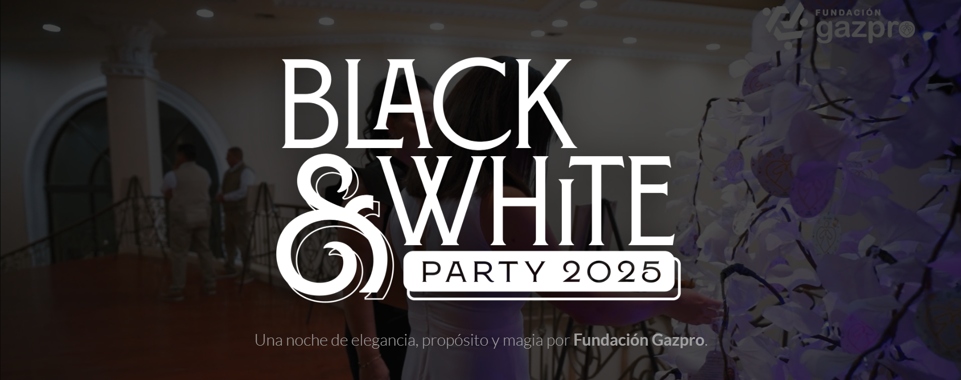 Una Noche para la Historia: Black & White Party 2025